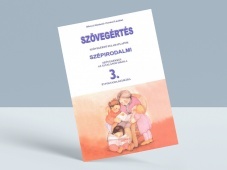 Szövegértés - Szépirodalmi szövegekkel 3. osztály